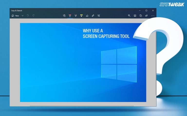 Why-Use-a-Screen-Capturing-Tool-In-Windows