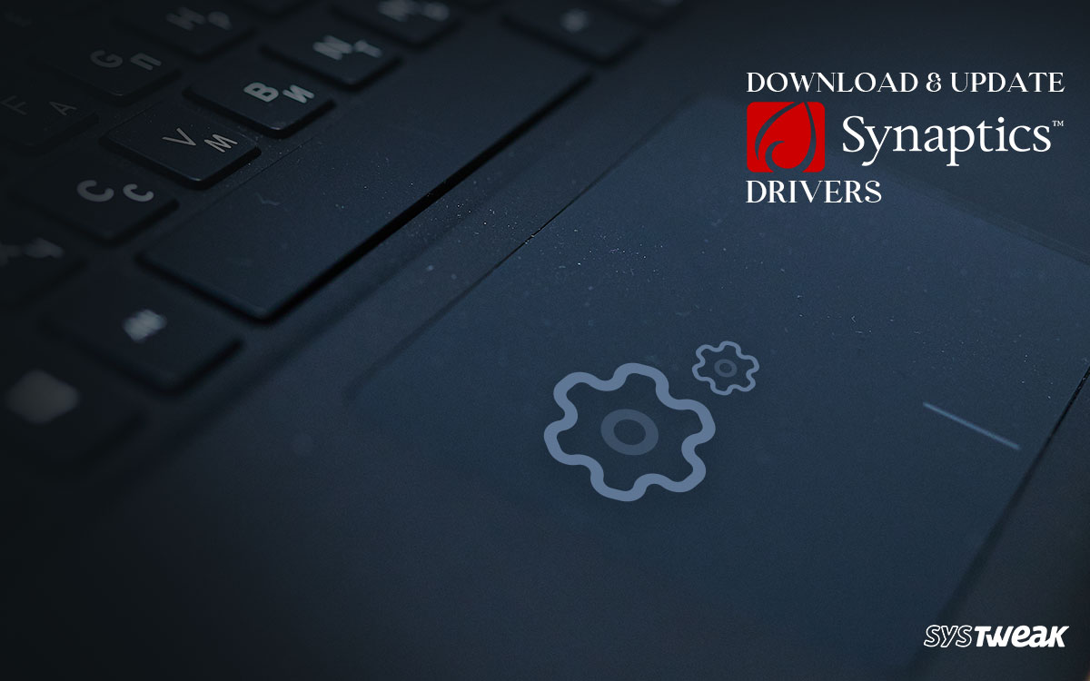 How To Download & Update Synaptics Pointing Device Driver For Windows 11,10