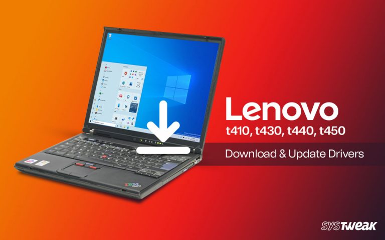 How-to-update-and-download-lenovo-t410,-t430,-t440,-t450-drivers-for-Windows-11,-10