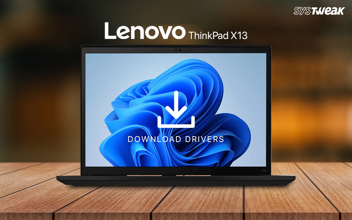 How-To-Download-Lenovo-ThinkPad-X13-Drivers