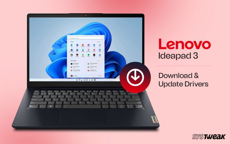 Systweak-Blog-CoverHow-To-Download-&-Update-Lenovo-Ideapad-3-Drivers-