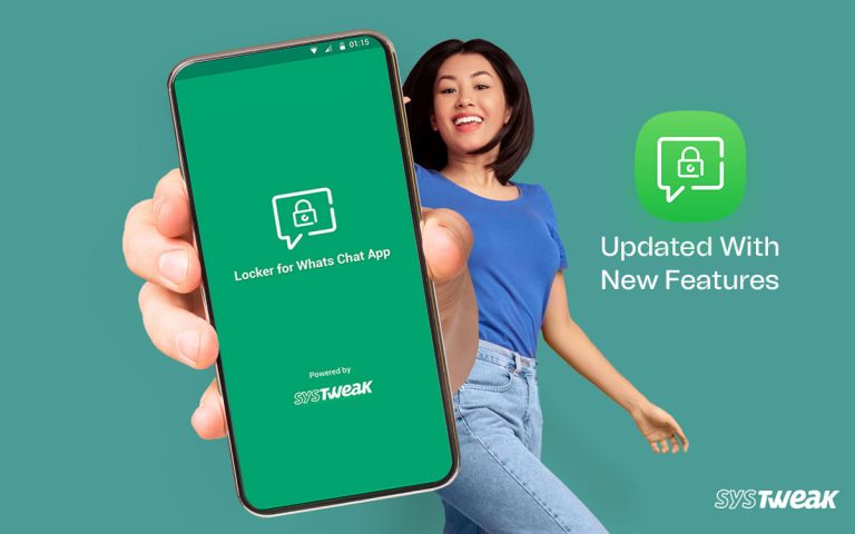 Systweak's-Locker-for-Whats-Chat-App-For-Android-Now-Even-Better