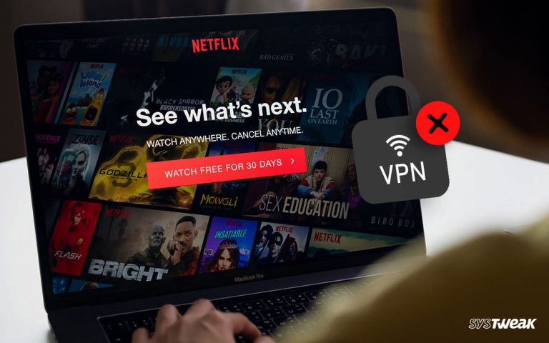 Netflix VPN not working - How to bypass Netflix VPN Block