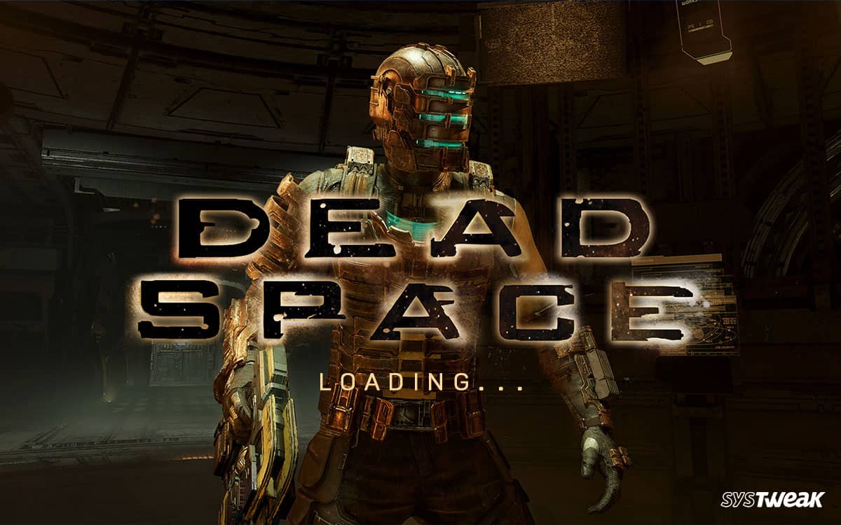 Fix Dead Space Stuck at Loading Screen on PC