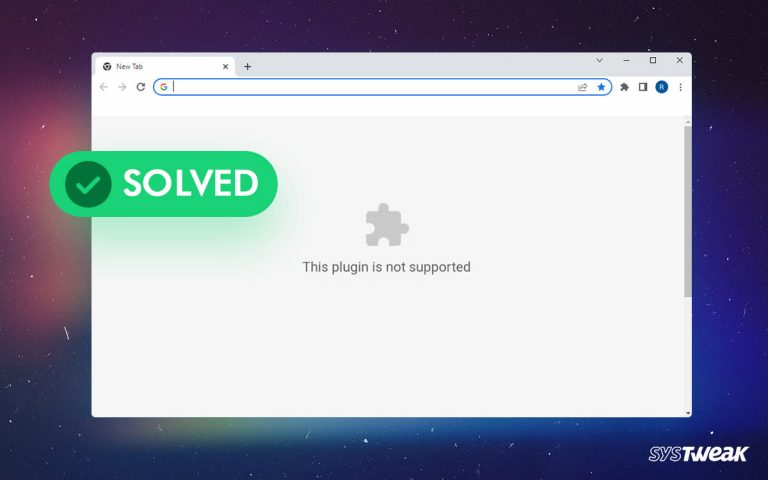 How-to-Fix-This-Plugin-is-Not-Supported-Error-on-Google-Chrome