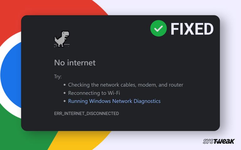 Easiest-Ways-to-Resolve-ERR_INTERNET_DISCONNECTED-Error