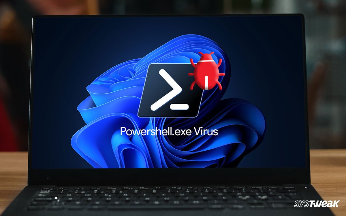 Get Rid of Powershell.exe Pop-Up Virus on Windows