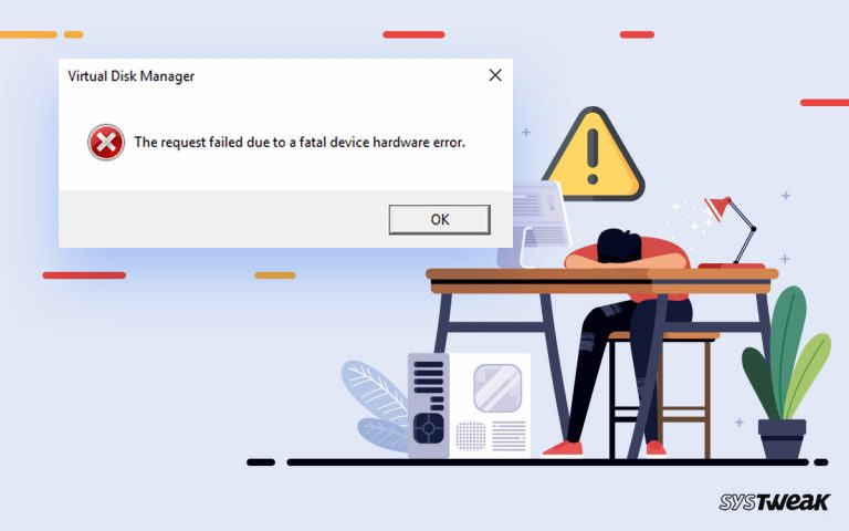 Fix-The-Request-Failed-Due-to-A-Fatal-Device-Hardware-Error