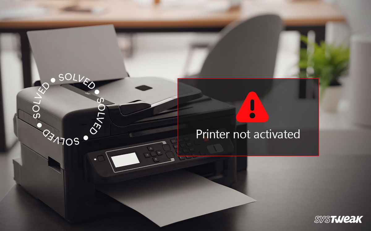 Printer-not-activated