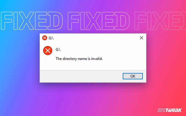 the-directory-name-is-invalid-windows-pc