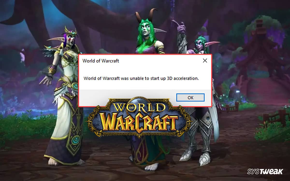 How To Fix 3D Acceleration For WOW